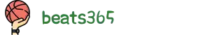 beats365(中国区)-Official Platform